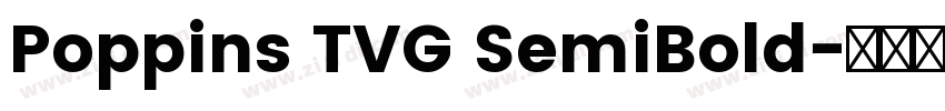 Poppins TVG SemiBold字体转换